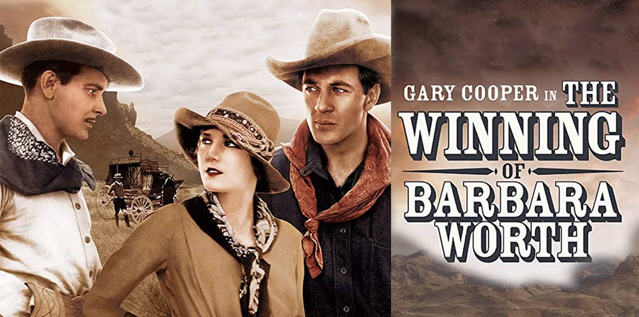 The Winning of Barbara Worth (1926) (1926)