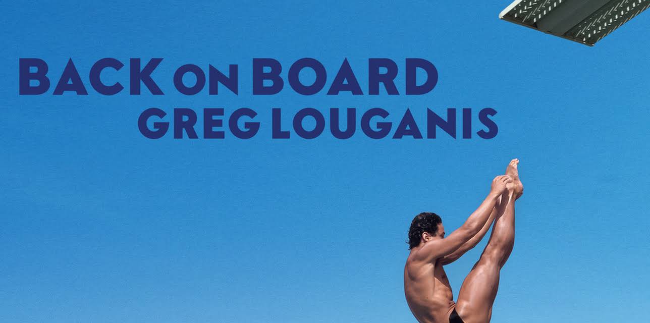 Back on Board: Greg Louganis (2014)