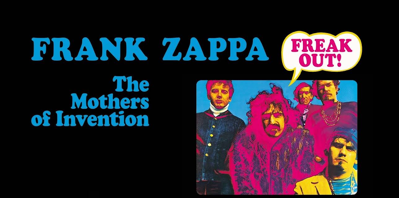 Frank Zappa - The Mother Of Inventions: Freak Out (2022)