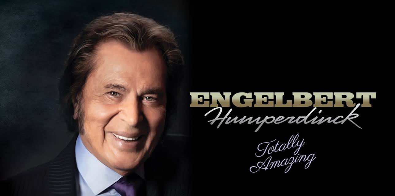 Engelbert Humperdinck: Totally Amazing (2021)