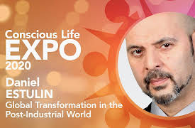 Conscious Life Expo 2020: Daniel Estulin: Global Transformation in the Post-Industrial World