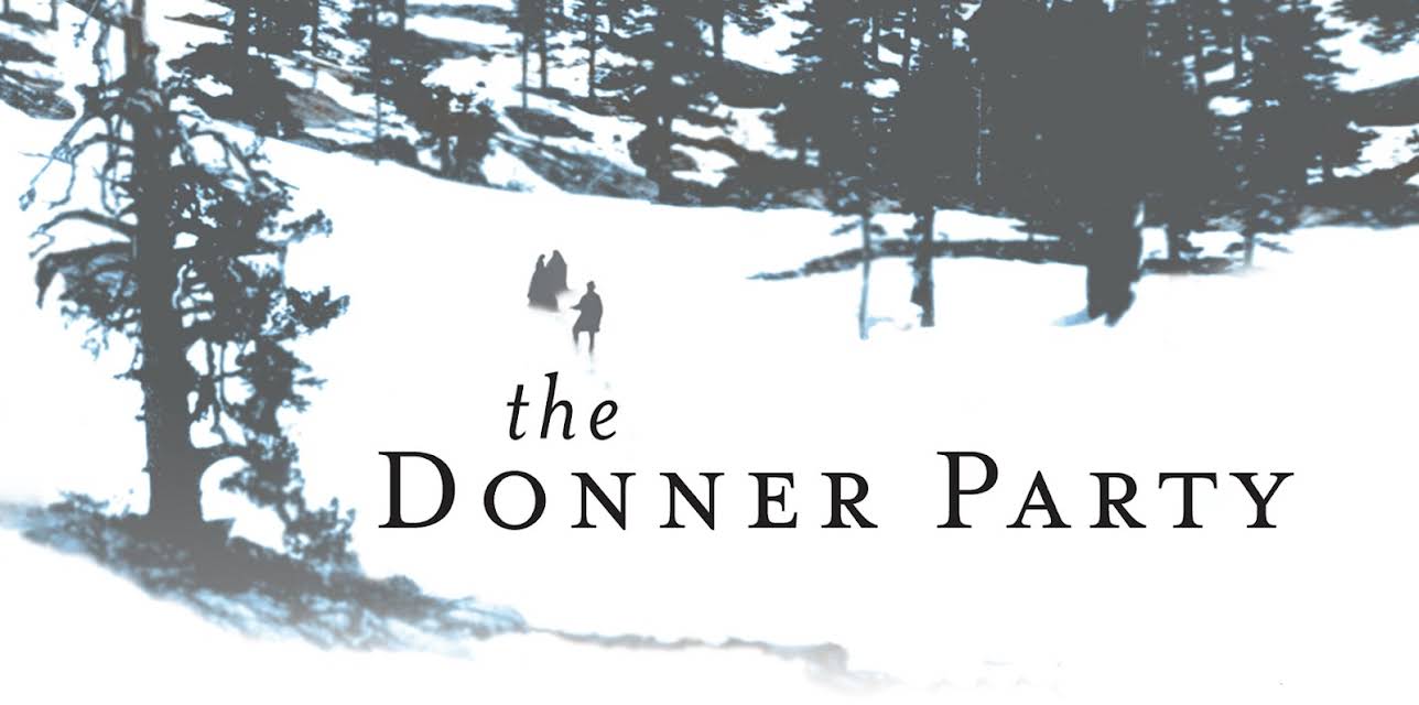 The Donner Party: A Film by Ric Burns (1992)
