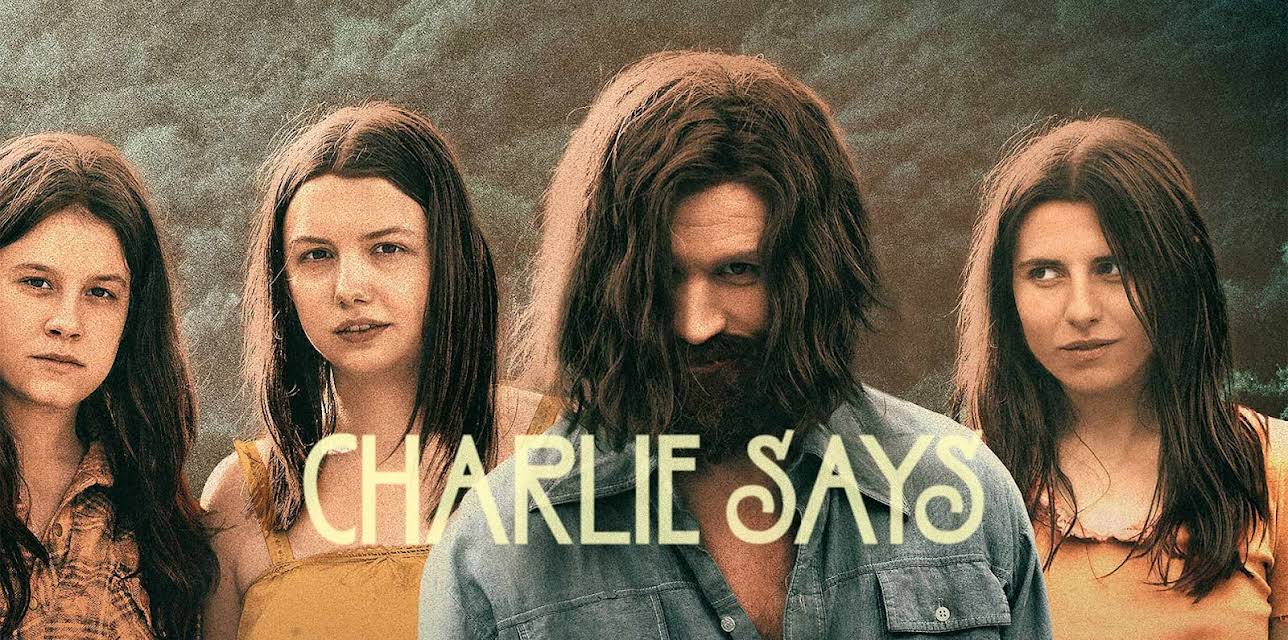 Charlie Says (2019)