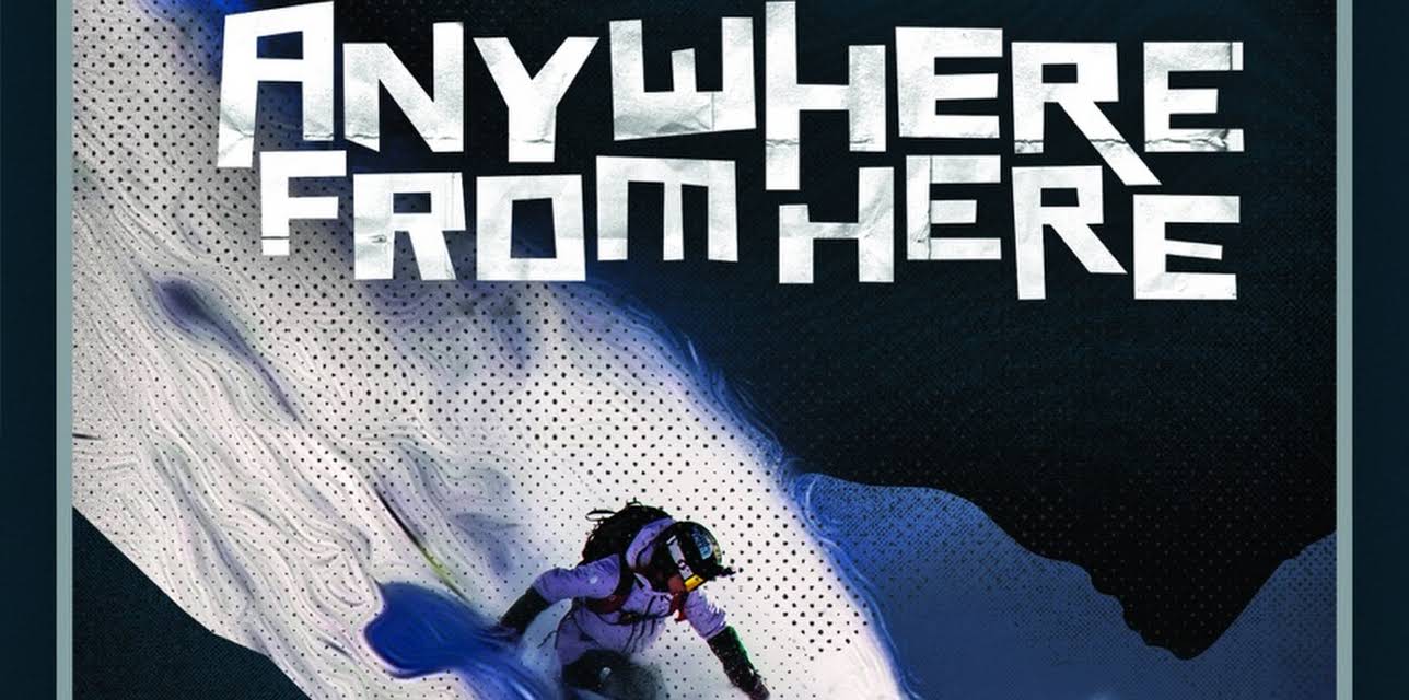Anywhere From Here (2022)