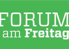 forum am freitag
