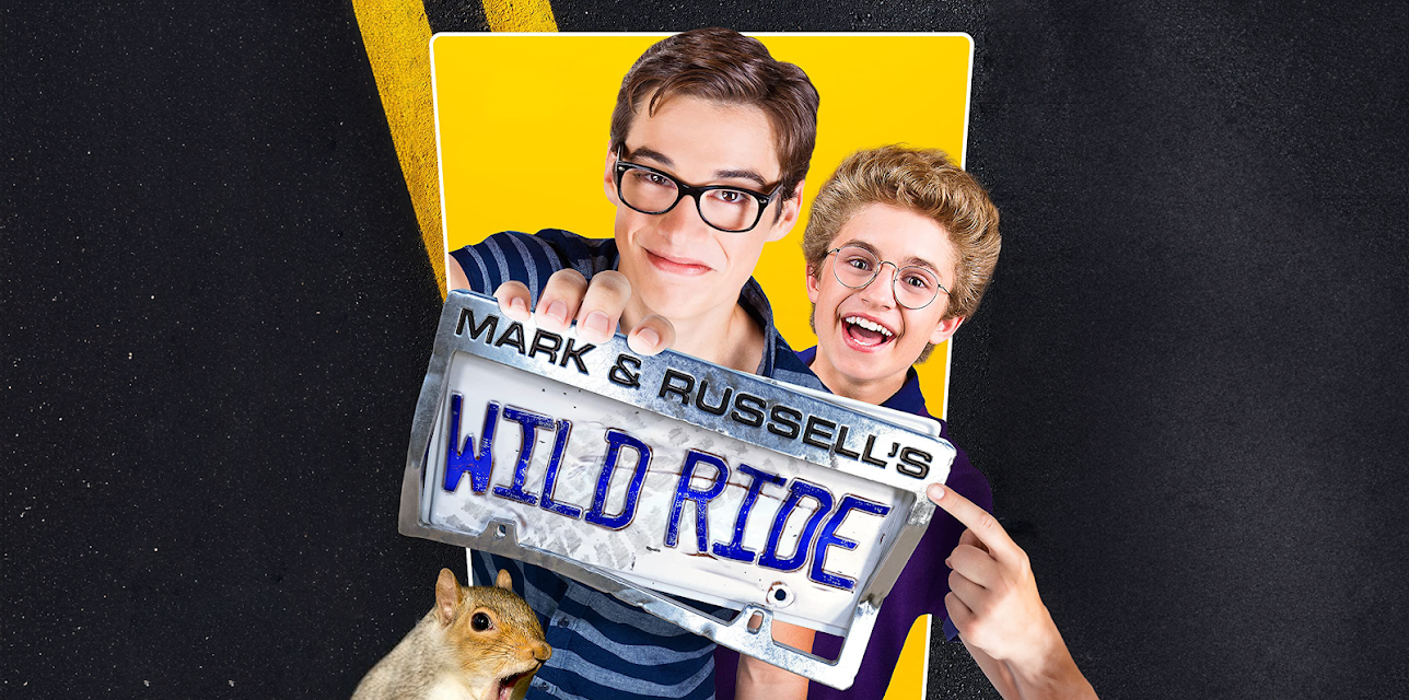 Mark & Russell's Wild Ride (2015)