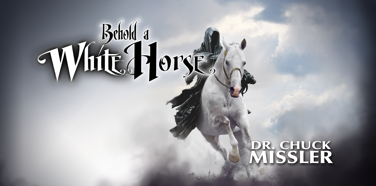 Behold a White Horse