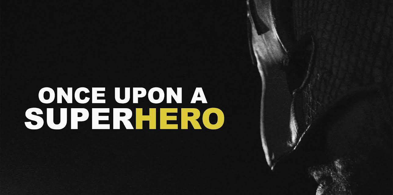 Once Upon a Superhero (2019)