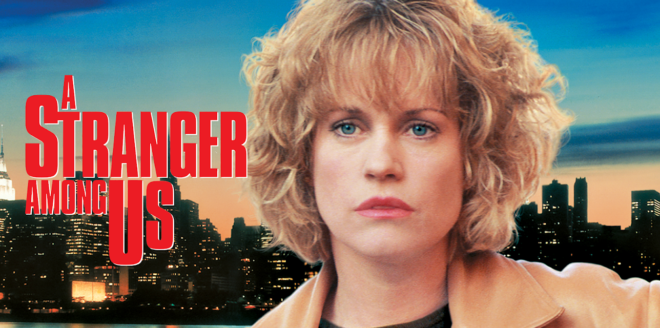 A Stranger Among Us (1992)