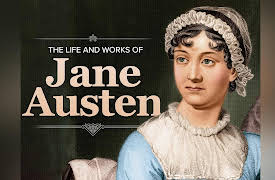 The Life and Works of Jane Austen: Entering Jane Austen’s World