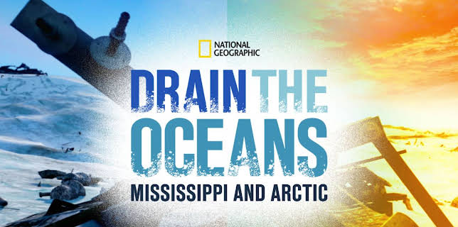 Drain The Oceans: The Mississippi River & Arctic War