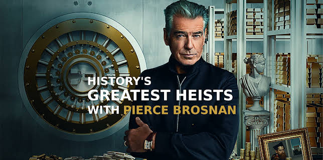 20:00: History's Greatest Heists With Pierce Brosnan | TV10 | 2/22 2026