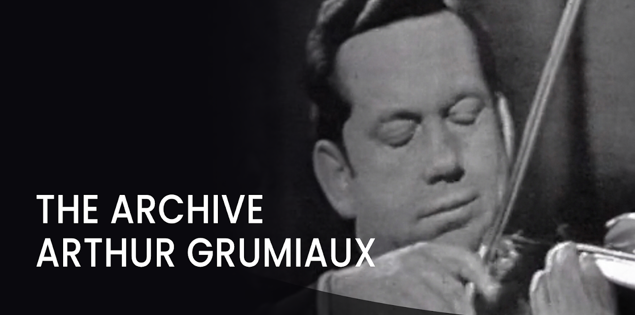 The Archive - Arthur Grumiaux (2010)