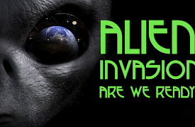 Alien Invasion: Are We Ready?: Episode 1