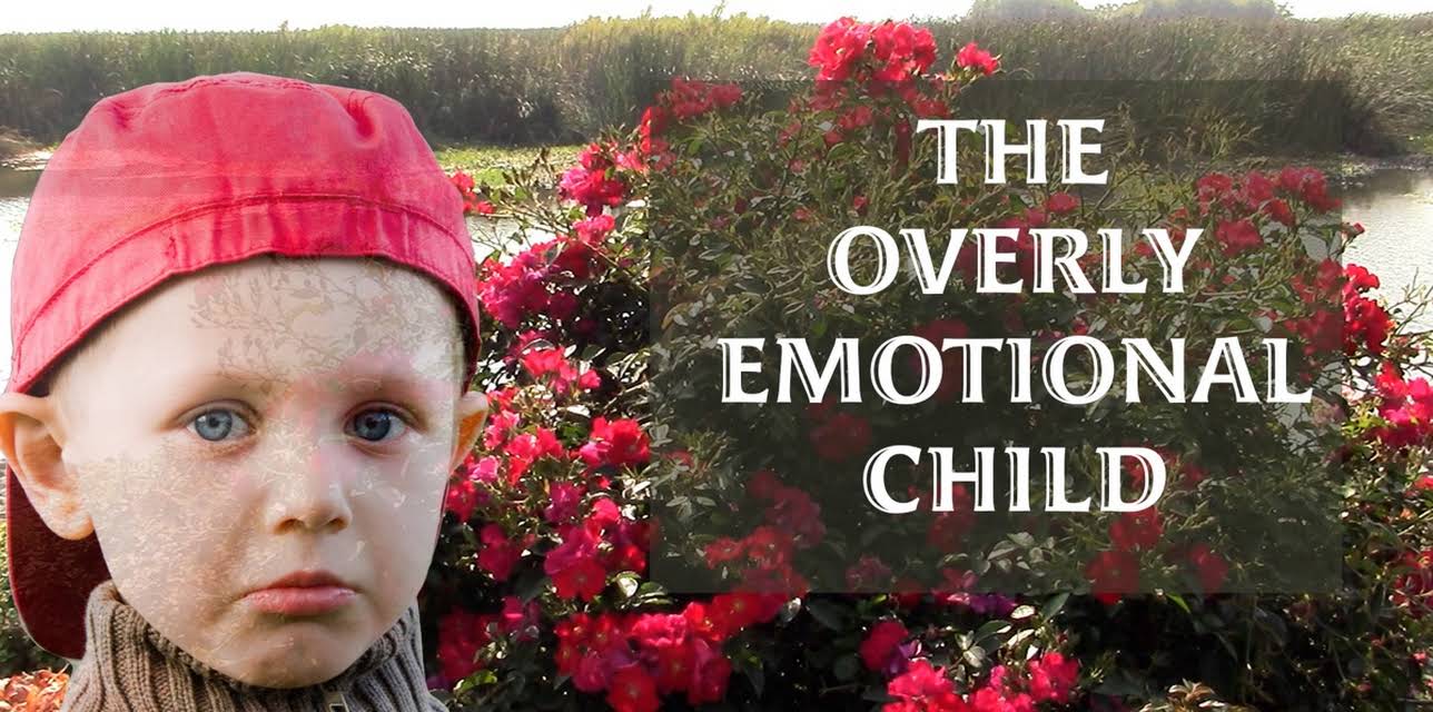 The Overly Emotional Child (2020)