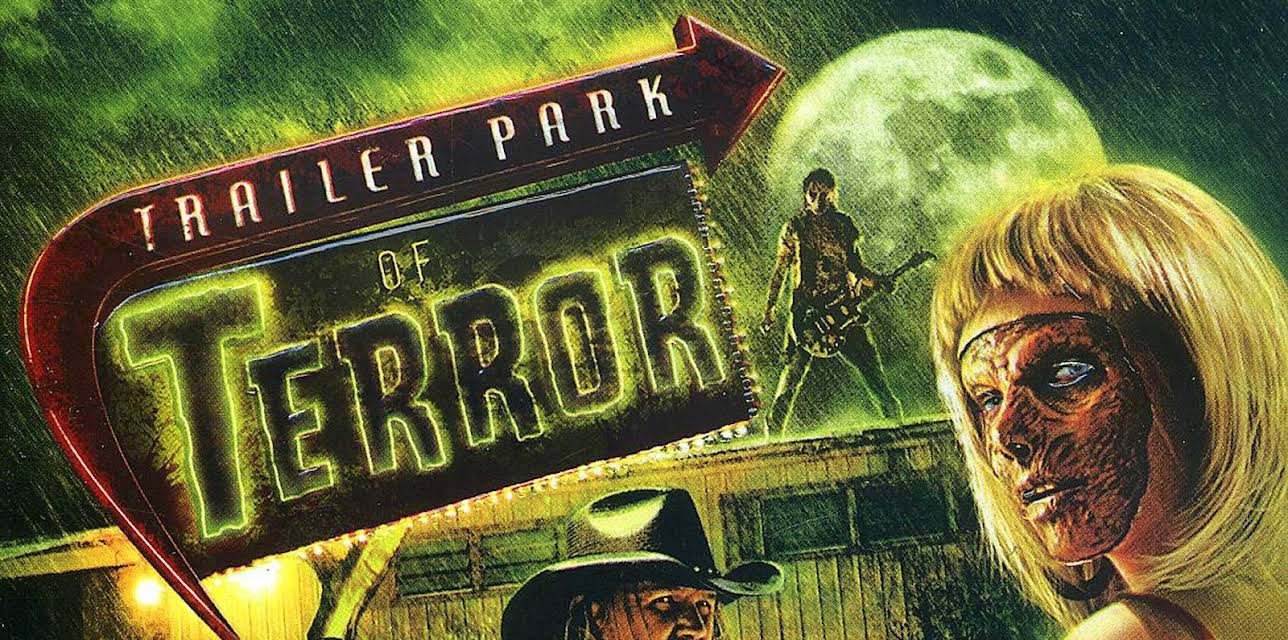 Trailer Park of Terror (2008)