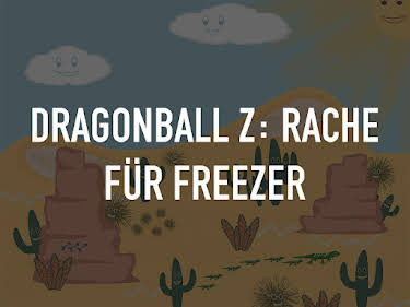 05:10: Dragonball Z: Rache für Freezer | ProSieben Maxx | 5/3 2026