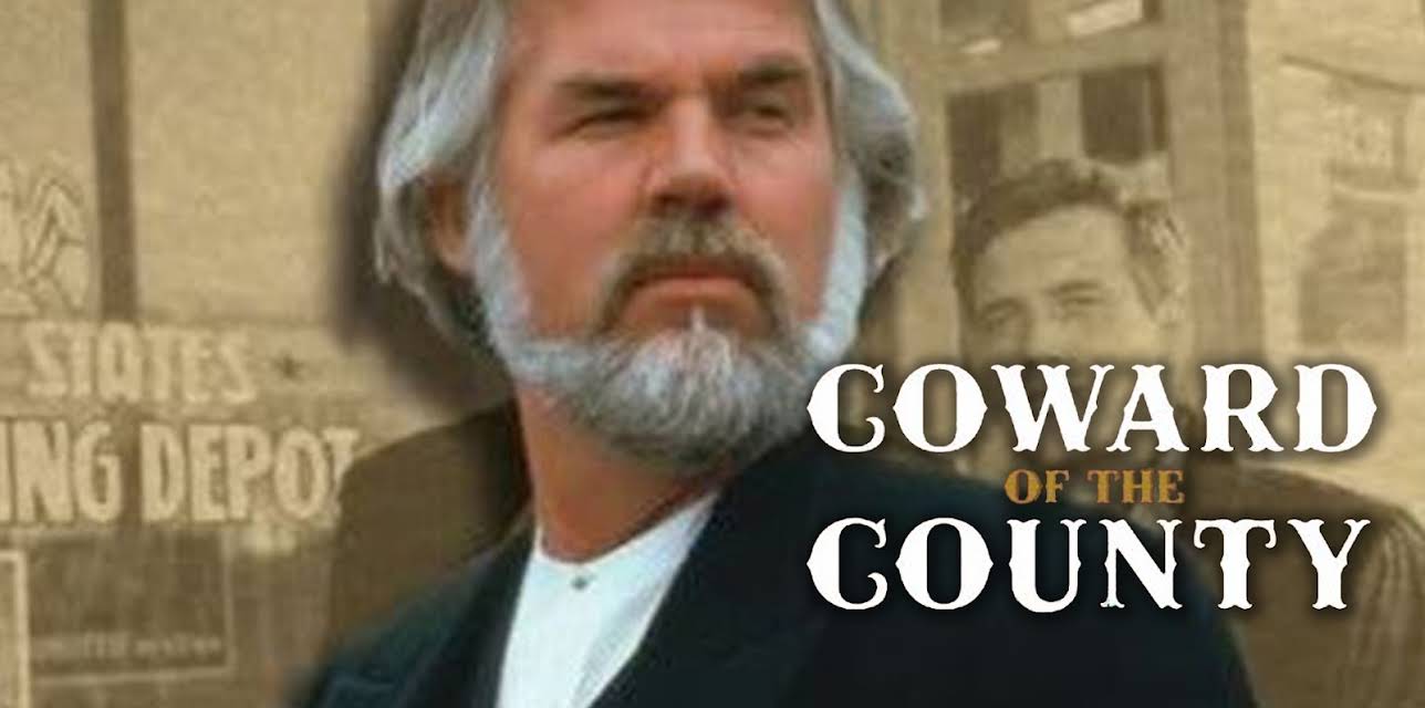 Coward Of The County (1981)