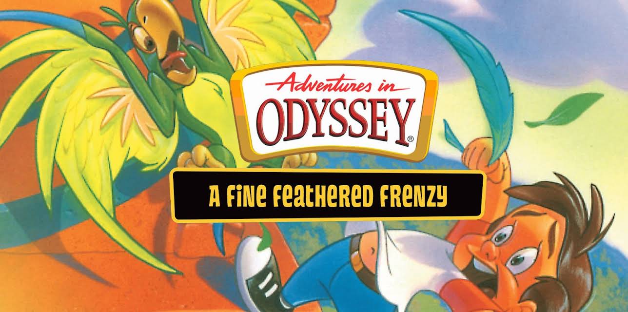 Adventures in Odyssey: A Fine Feathered Frenzy