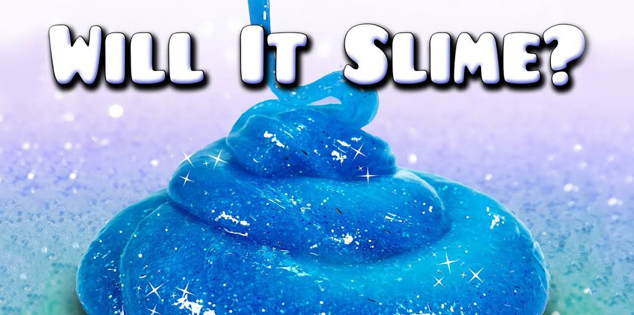 Will it Slime?