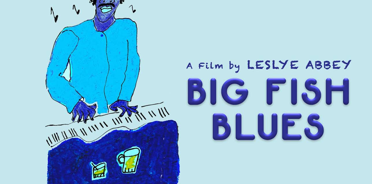 Big Fish Blues (2020)