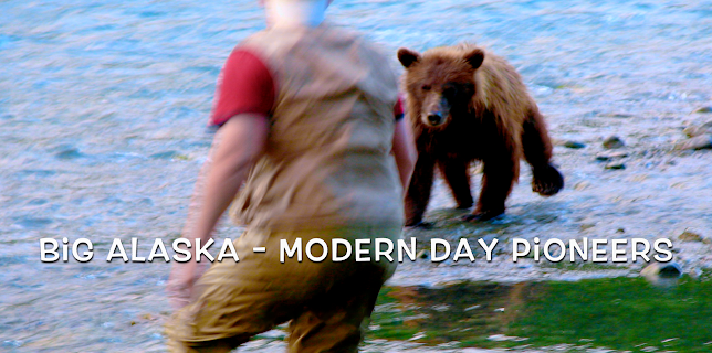 Big Alaska: Modern Day Pioneers (2026)