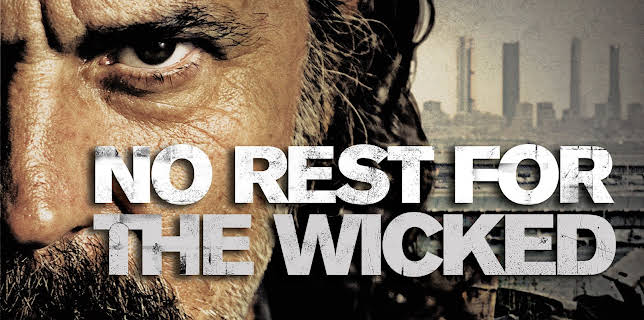 No Rest For The Wicked (English Subtitled) (2012)