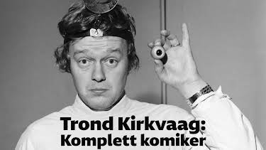 19:40: Trond Kirkvaag: Komplett komiker | NRK 1 | 7/17 2026