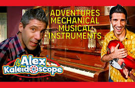 Alex & The Kaleidoscope: ADVENTURES - MECHANICAL MUSICAL INSTRUMENTS