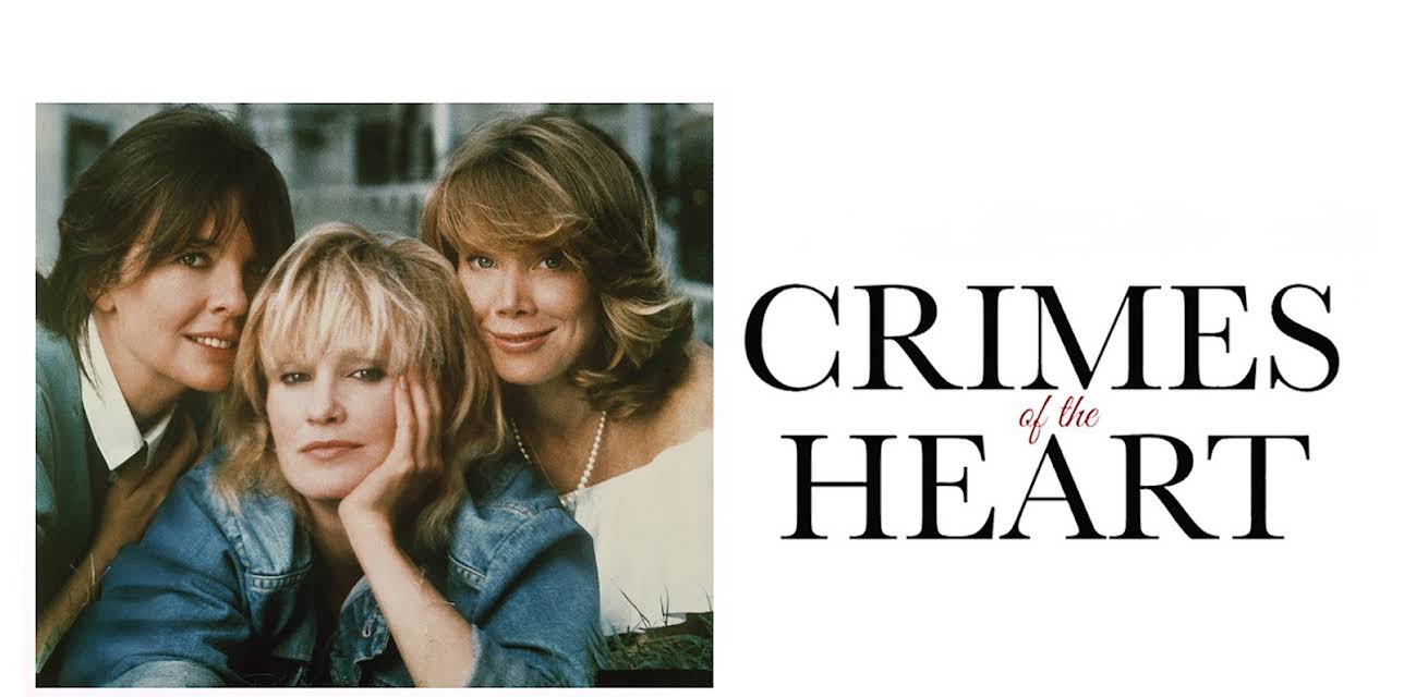 Crimes of the Heart (1987)