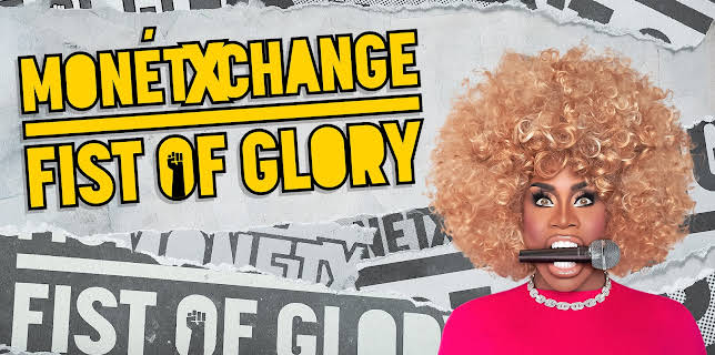 Monét X Change: Fist of Glory (2023)