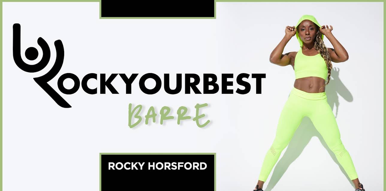 Rocky Horsford: Rock Your Best - 30 Minute Barre Workout (2024)