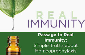 Real Immunity: Passage to Real Immunity: Simple Truths about Homeoprophylaxis