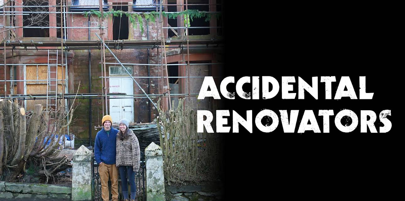 Accidental Renovators