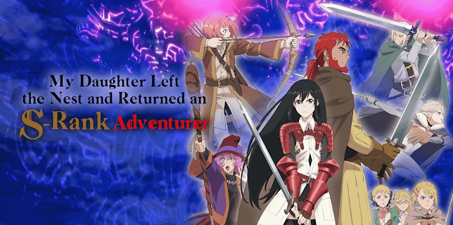 My Daughter Left the Nest and Returned an S-Rank Adventurer - S01