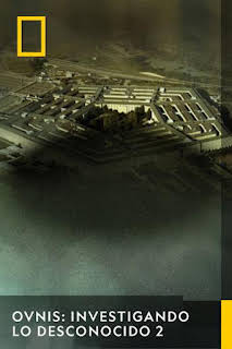 23:45: OVNIS: Investigando lo desconocido: Los Experimentadores, Parte 2 | National Geographic | 4/4 2026