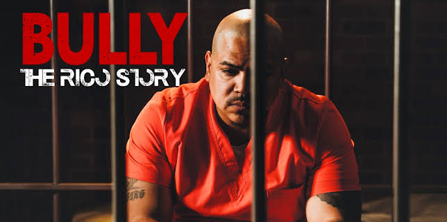 Bully The Rico Story (2021)