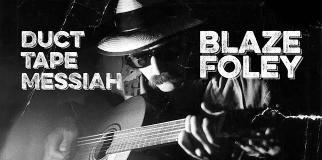 Duct Tape Messiah: Blaze Foley (2022)