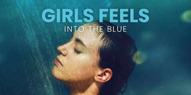 Girls Feels: Into the Blue (2022)