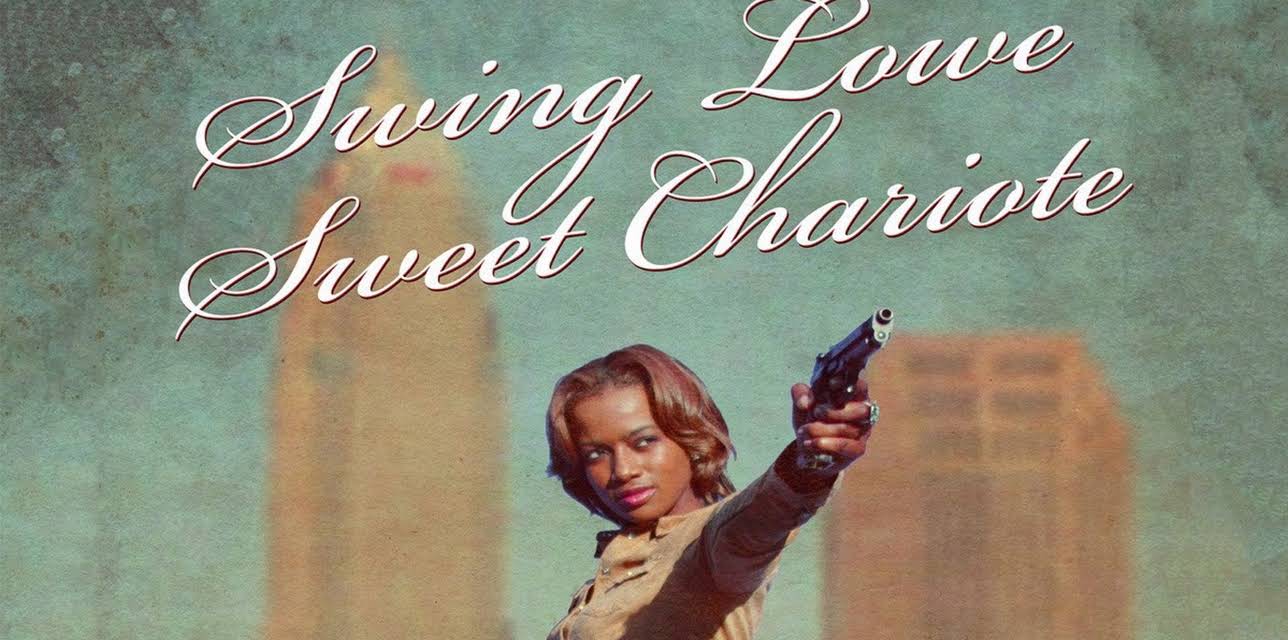Swing Lowe Sweet Chariote (2013)
