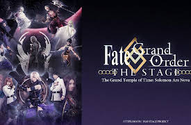 Fate/Grand Order THE STAGE - The Grand Temple of Time: Solomon Ars Nova: Season 1: Fate/Grand Order THE STAGE - The Grand Temple of Time: Solomon Ars Nova (Female Master - Act 2)