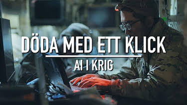 22:00: Dokument utifrån: Döda med ett klick – AI i krig | SVT2 | 9/20 2026