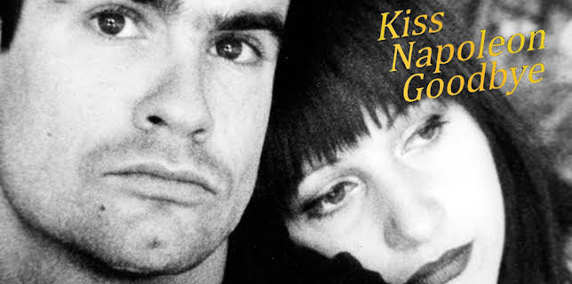 Kiss Napoleon Goodbye (1990)
