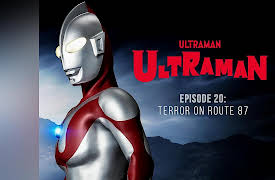 The Ultraman: Terror On Route 87
