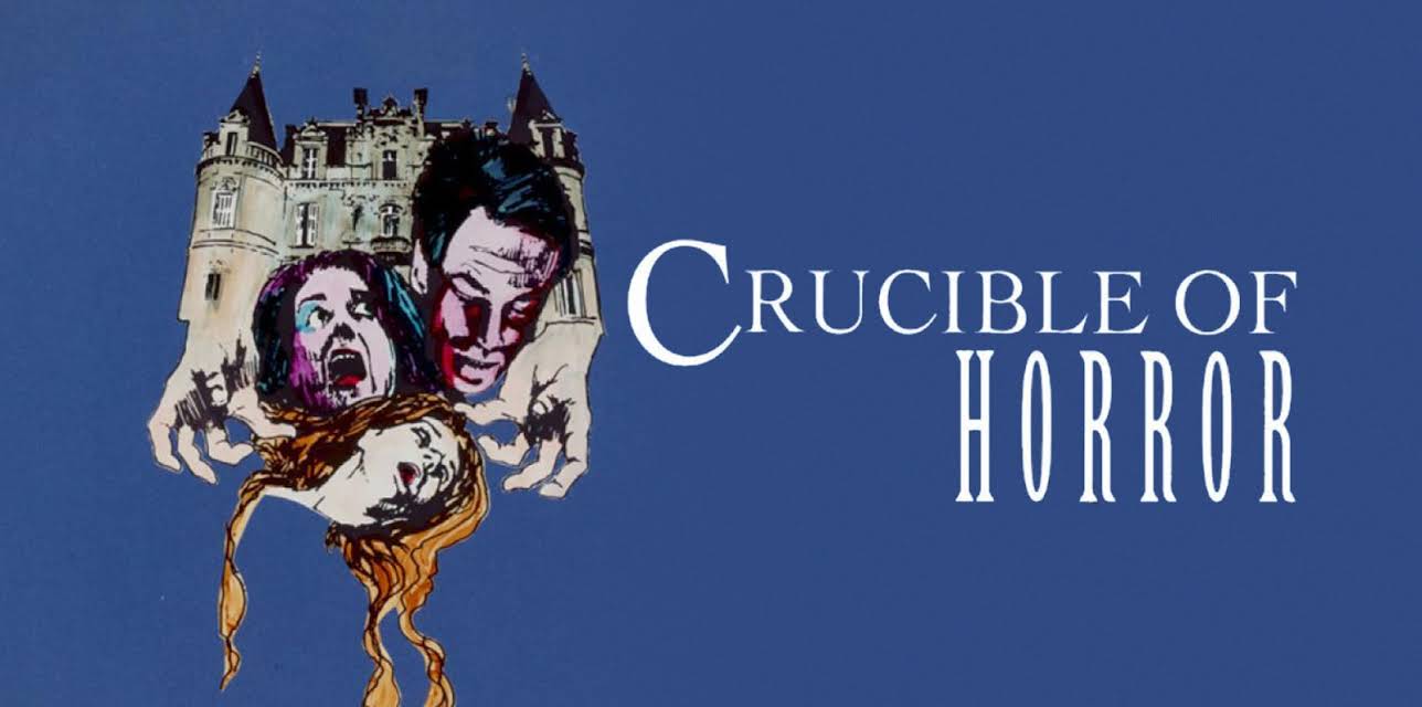 Crucible Of Horror (1971)