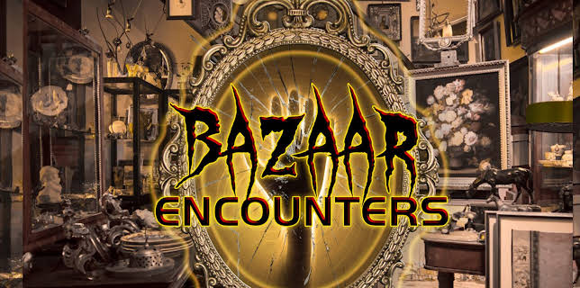 Bazaar Encounters (2019)