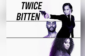 Twice Bitten Season 2021: Twice Bitten