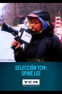 06:50: Selección TCM: Spike Lee | TCM | 8/7 2026
