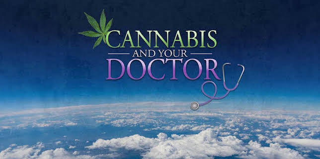 Cannabis and Your Doctor (2019)