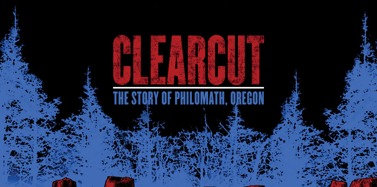 Clear Cut: The Story of Philomath, Oregon (2026)